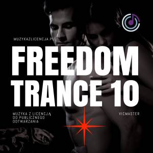 Freedom Trance 10 muzyka do treningu